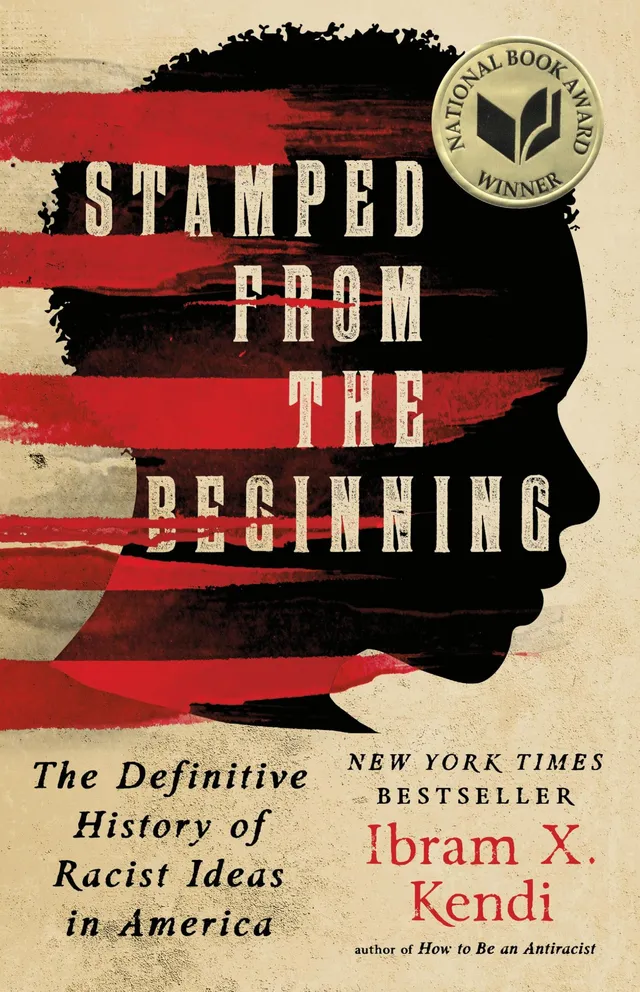 Stamped from the Beginning: The Definitive History of Racist Ideas in America cover