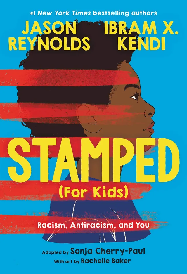 Stamped (For Kids) : Racism, Antiracism, and You (With: Jason Reynolds) cover